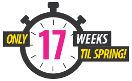 Only 17 Weeks Til Spring!