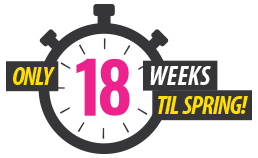 Only 18 Weeks Til Spring!